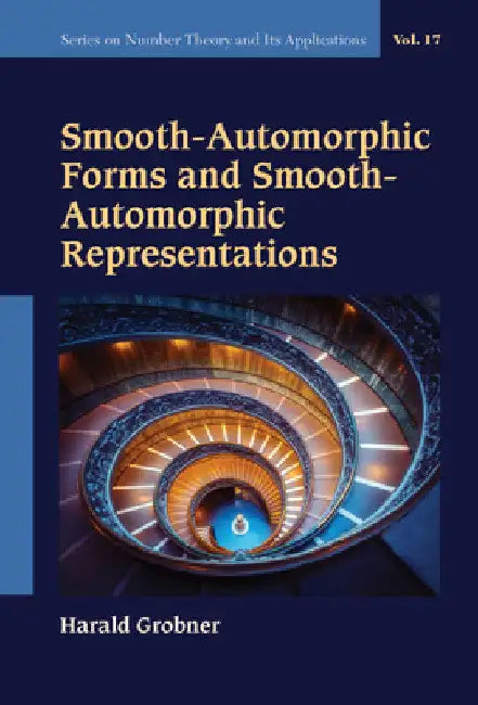Smooth-Automorphic Forms and Smooth-Automorphic Representations (English, Harald Grobner)