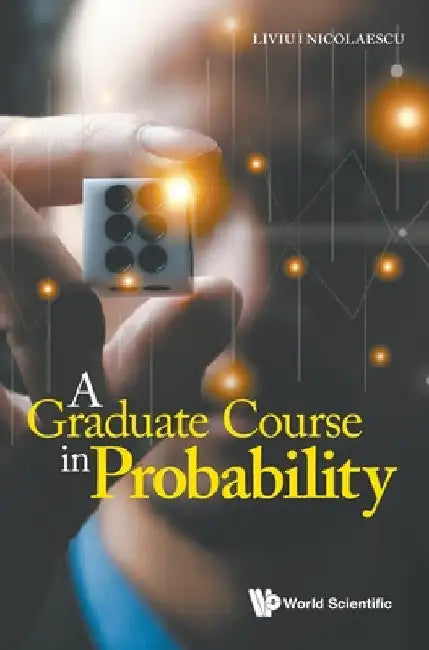 A Graduate Course in Probability (English, Liviu I. Nicolaescu)