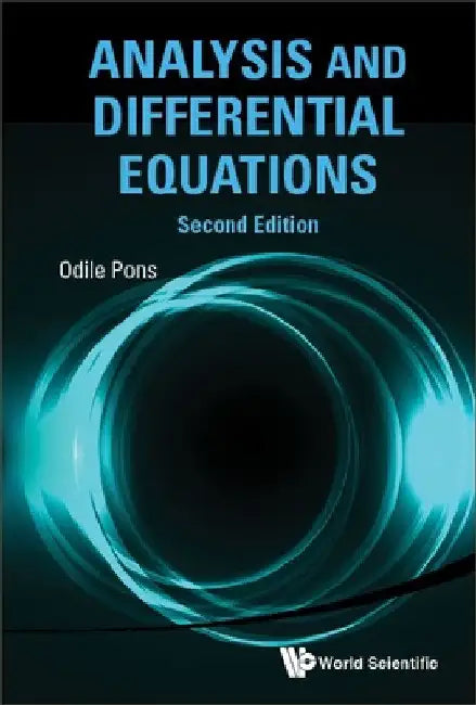Analysis and Differential Equations (Second Edition) (English, Odile Pons)