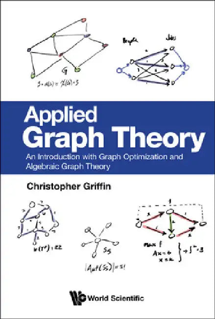 Applied Graph Theory (English, Christopher H. Griffin)