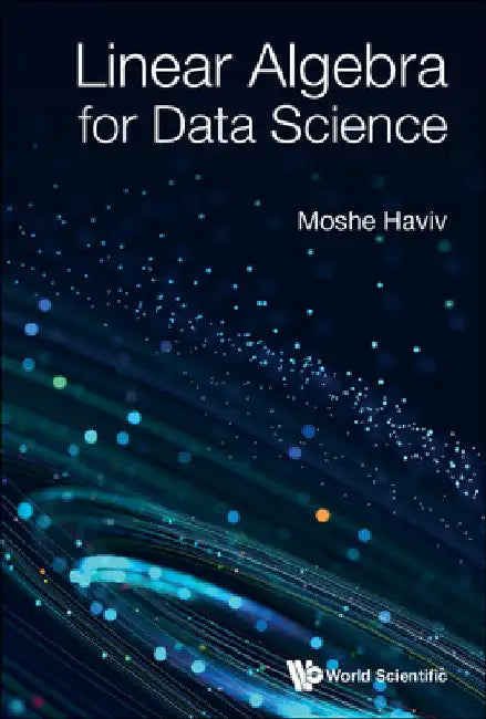 Linear Algebra for Data Science (English, Moshe Haviv)
