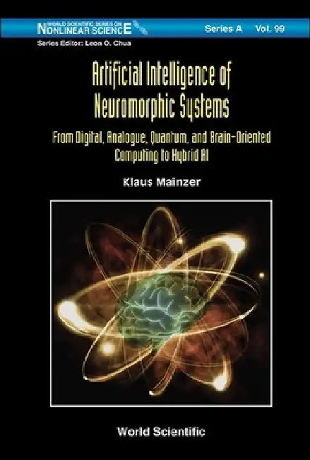 Artificial Intelligence of Neuromorphic Systems (English, Klaus Mainzer)