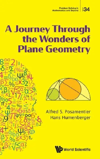 A Journey Through the Wonders of Plane Geometry (English, Alfred S. Posamentier | Hans Humenberger)