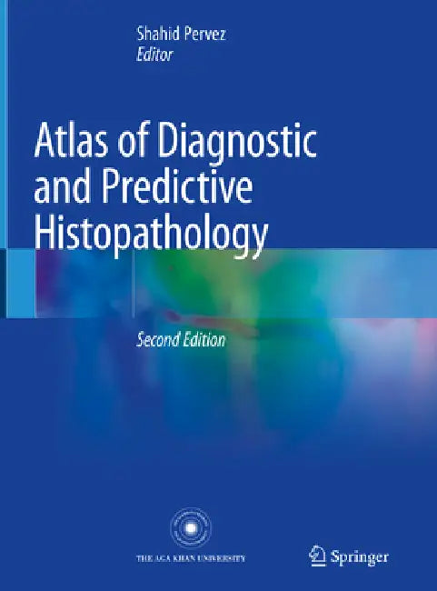 Atlas of Diagnostic and Predictive Histopathology (English, Shahid Pervez)