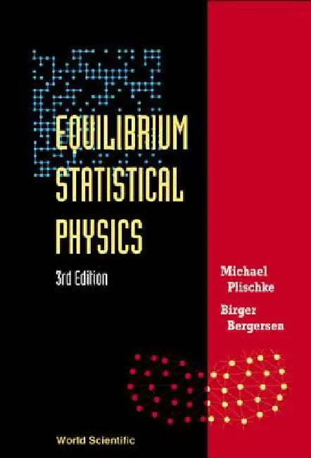 Equilibrium Stat Phy(3rd Ed) (English, Plischke Michael)