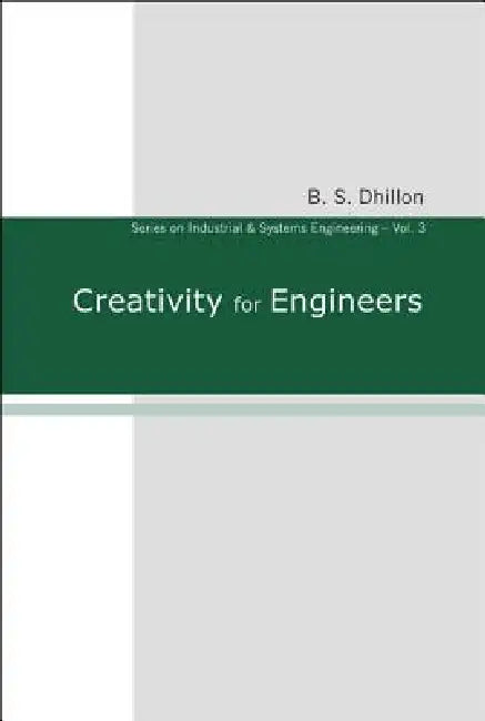 Creativity for Engineers (V3) (English, Dhillon B S)