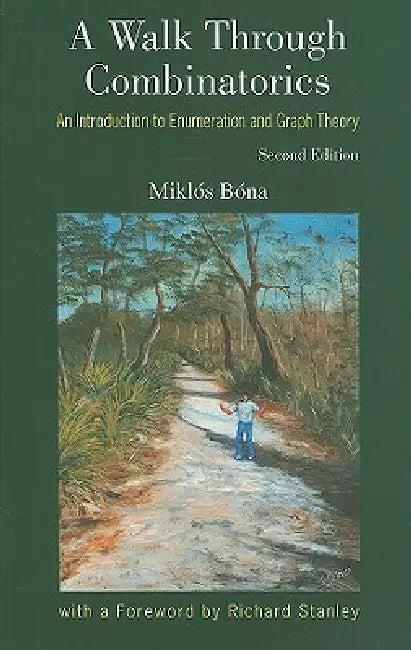 Walk Through Combinatorics (2ed) (English, Bona Miklos)