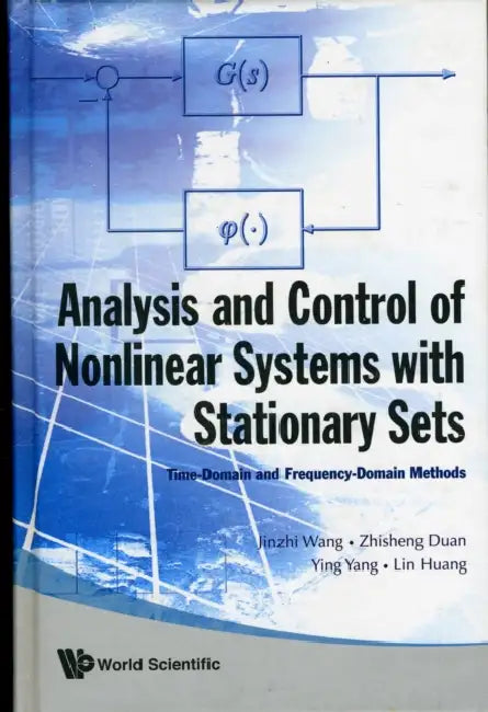 Analysis and Control of Nonlinear Systems with Stationary Sets (English, Jinzhi Wang | Zhishen Duan | Ying Yang)