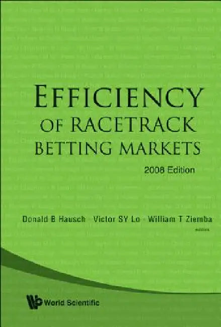 Efficiency of Racetrack Betting Mkt (V2) (English, Al Donald B Hausch Et)