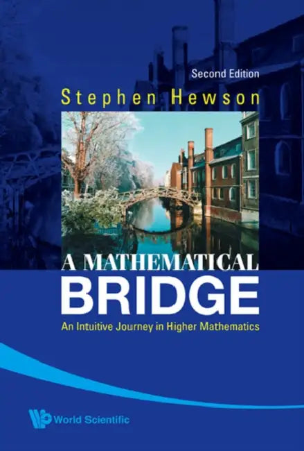 Mathematical Bridge, A (English, Stephen Fletcher Hewson)