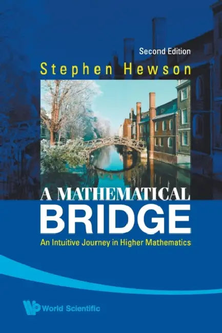 Mathematical Bridge, A (English, Stephen Fletcher Hewson)