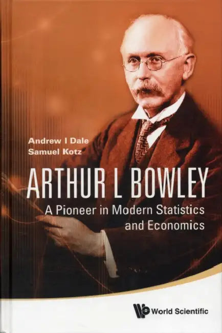 Arthur L Bowley (English, Samuel Kotz | Andrew I. Dale)