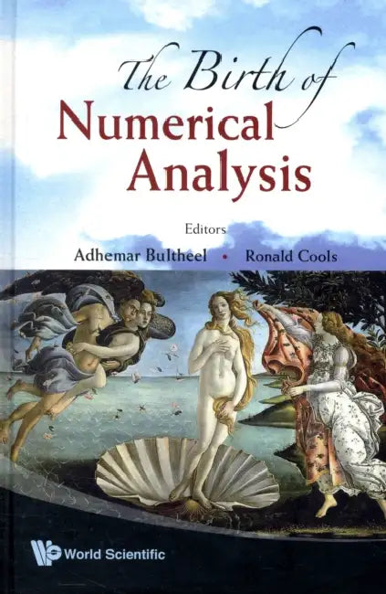The Birth of Numerical Analysis (English, Adhemar Bultheel | Ronald Cools)