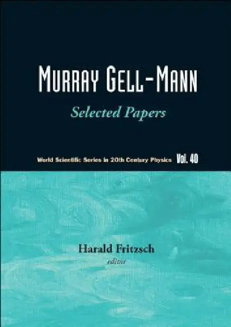 Murray Gell-Mann (English, Fritzsch Harald)