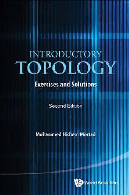 Introductory Topology (English, Mohammed Hichem Mortad)