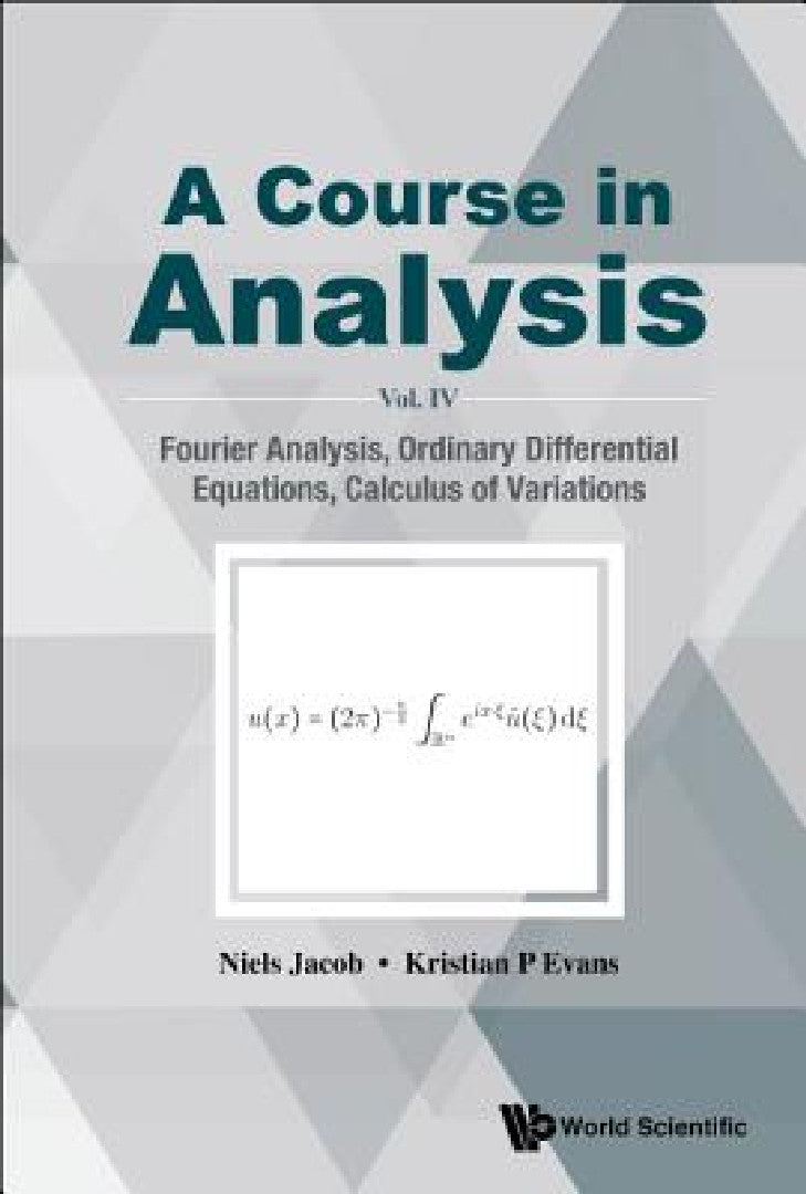 Course in Analysis, a - Vol. IV (English, Niels Jacob | Kristian P. Evans)