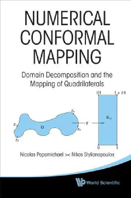 Numerical Conformal Mapping (English, Papamichael Nicolas)