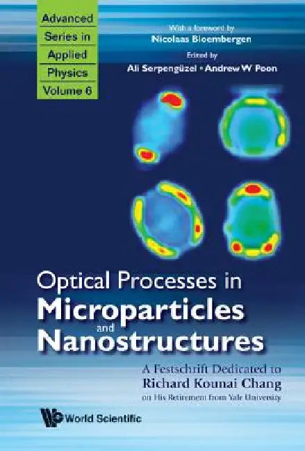Optical Processes in Microparticle..(V6) (English, Serpenguzel Ali)