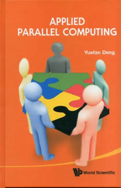 Applied Parallel Computing (English, Yuefan Deng)