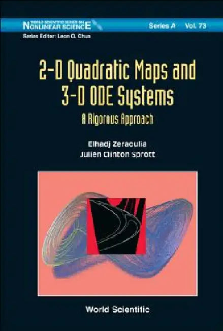 2-D Quadratic Maps and 3-D Ode Sys (V73) (English, Zeraoulia Elhadj)