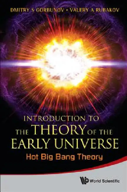 Intro Theory Early Universe (English, Gorbunov Dmitry S)