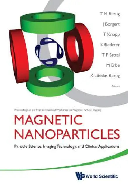 Magnetic Nanoparticles (English, Buzug T M)