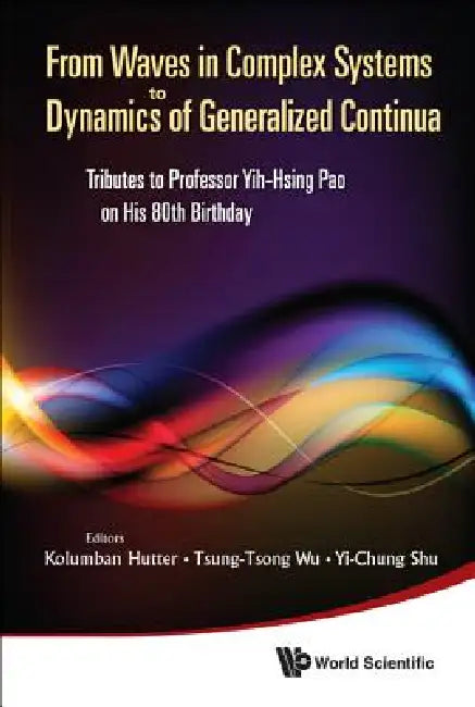 From Waves in Complex Syst to Dynamics.. (English, Hutter Kolumban)