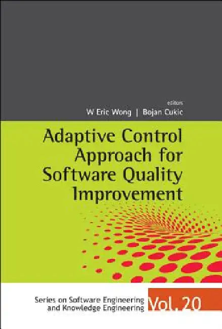 Adap Control Appr for Softw Qual Improv (English, Wong W Eric)