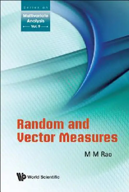 Random and Vector Measures (English, Rao M M)
