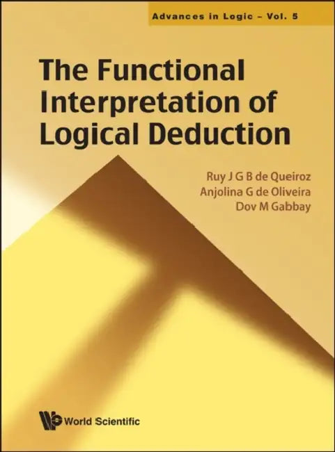 Function Interpretat of Logical Deduct.. (English, Anjolina G. de Oliveira | Dov M. Gabbay | Ruy J. G. B. de Queiroz)