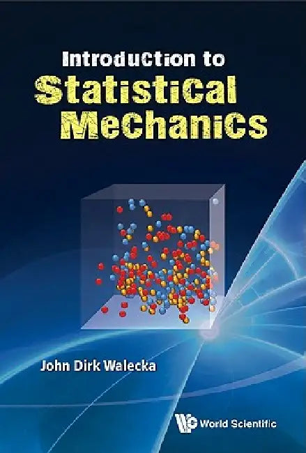 Introduction to Statistical Mechanics (English, Walecka John Dirk)