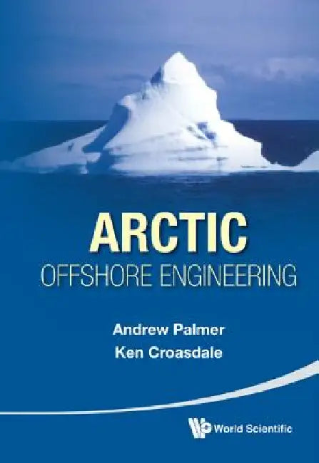 Arctic Offshore Engineering (English, Palmer Andrew)