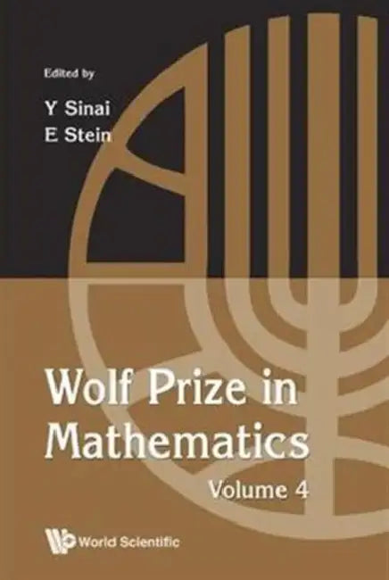 Wolf Prize in Mathematics, Volume 4 (English, Yakov Sinai | Elias M. Stein)