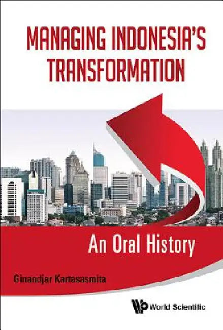 Managing Indonesia's Transformation (English, Kartasasmita Ginandjar)