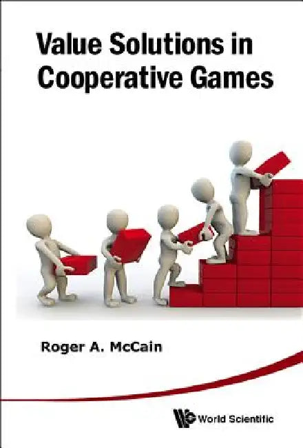 Value Solutions in Cooperative Games (English, McCain Roger a)
