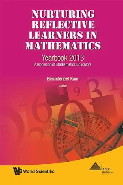 Nurturing Reflective Learners in Mathematics (English, Kaur Berinderjeet)