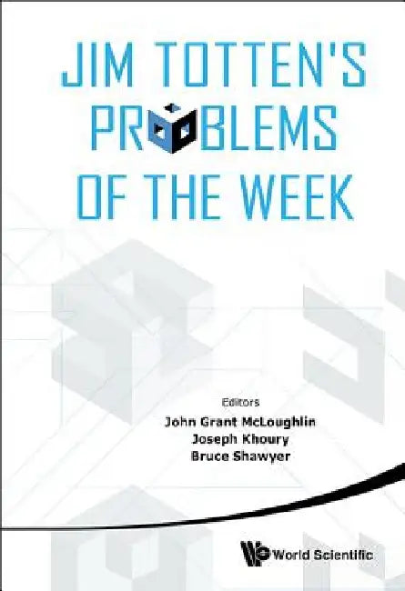 Jim Totten's Problems of the Week (English, McLoughlin John Grant)