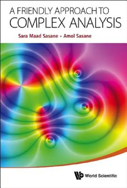 A Friendly Approach to Complex Analysis (English, Amol Sasane | Sara Maad Sasane)