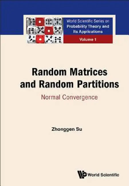 Random Matrices and Random Partitions (English, Zhonggen Su)