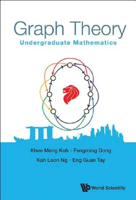 Graph Theory (English, Khee-Meng Koh | Fengming Dong | Kah Loon Ng)