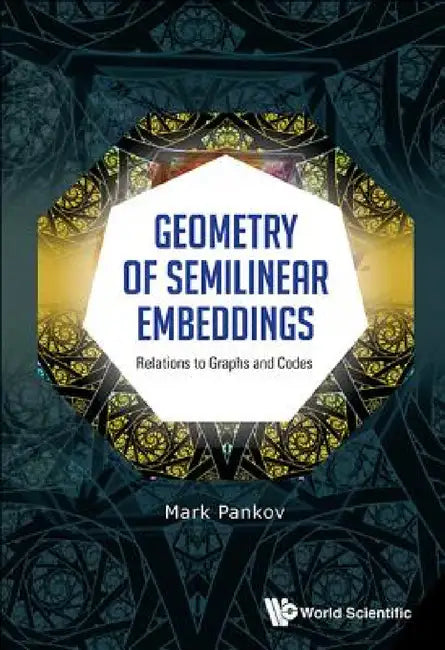 Geometry of Semilinear Embeddings (English, Mark Pankov)