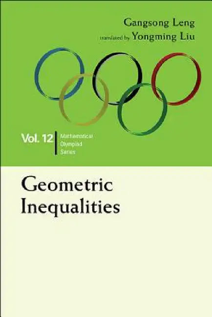 Geometric Inequalities (English, Gangsong Leng | Yongming Liu)