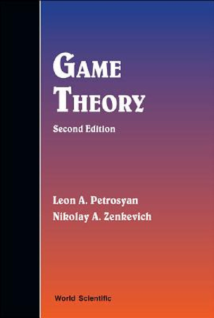Game Theory (Second Edition) (English, Leon A. Petrosyan | Nikolay A. Zenkevich)