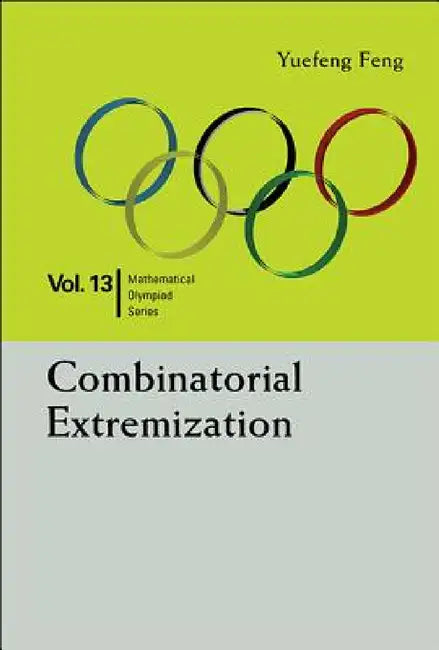 Combinatorial Extremization (English, Yuefeng Feng)