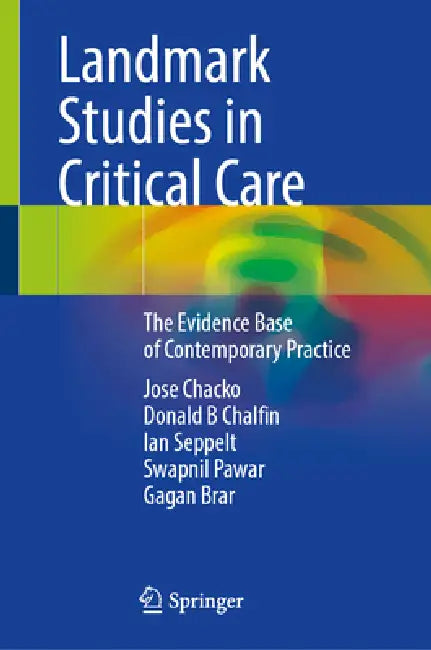 Landmark Studies in Critical Care (English, Jose Chacko | Donald B. Chalfin | Ian Seppelt)