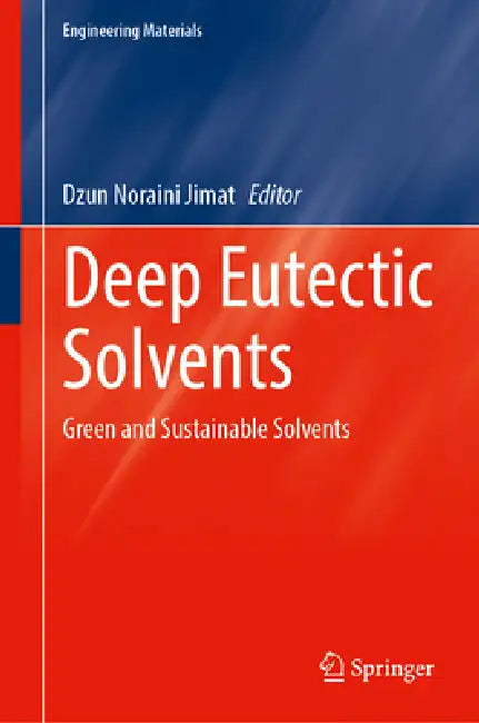 Deep Eutectic Solvents (English, Dzun Noraini Jimat)