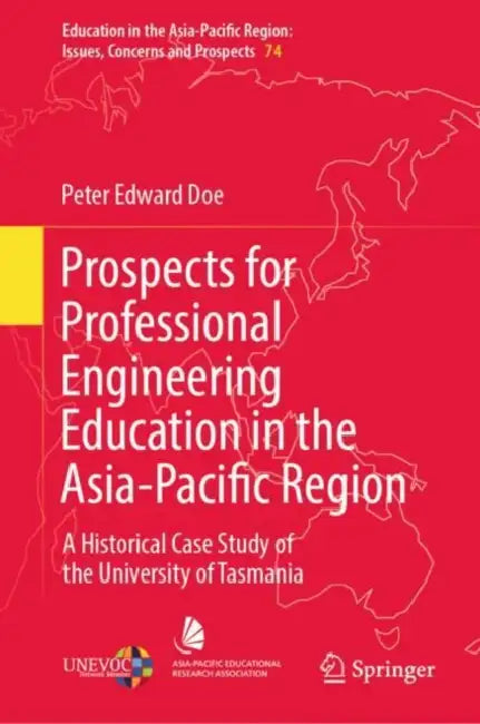 Prospects for Professional Engineering Education in the Asia-Pacific Region (English, Peter Edward Doe)