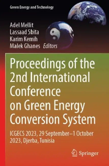 Proceedings of the 2nd International Conference on Green Energy Conversion System (English)
