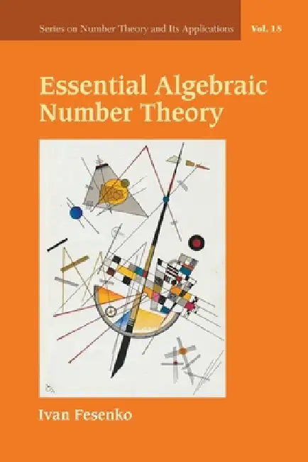 Essential Algebraic Number Theory (English, Fesenko Ivan)