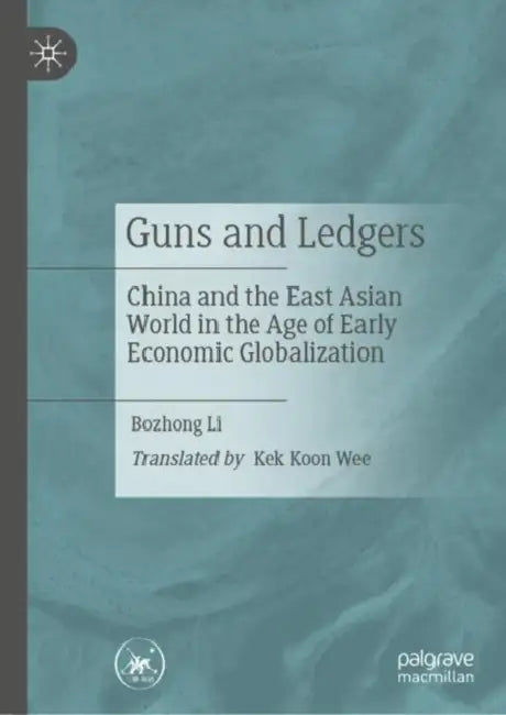 Guns and Ledgers (English, Bozhong Li)